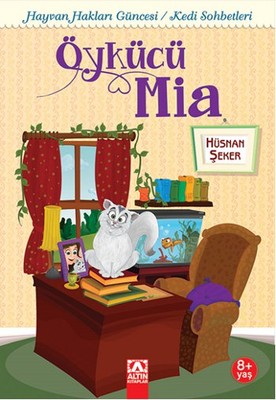 Öykücü Mia | Altın Kitaplar