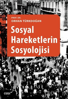 Sosyal Hareketlerin Sosyolojisi | Çizgi Kitabevi