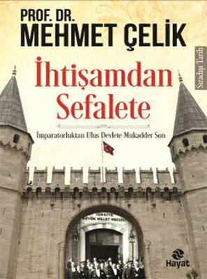 İhtişamdan Sefalete | Hayat Yayıncılık