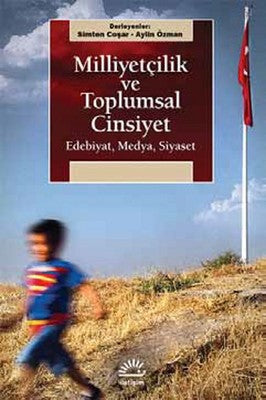 Milliyetçilik ve Toplumsal Cinsiyet | İletişim Yayınları