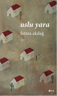 Uslu Yara | Şule Yayınları
