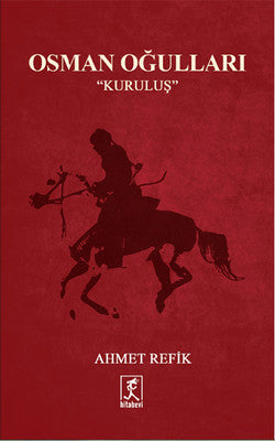 Osman Oğulları - Kuruluş | Hitabevi