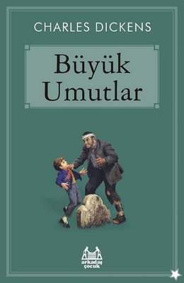 Büyük Umutlar | Arkadaş Yayıncılık