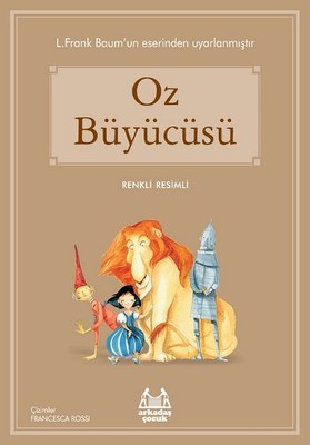 Oz Büyücüsü-Mavi Seri | Arkadaş Yayıncılık
