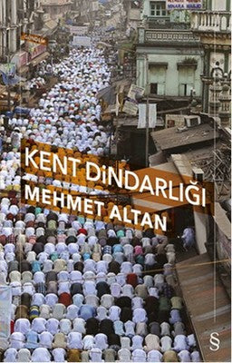 Kent Dindarlığı | Everest Yayınları