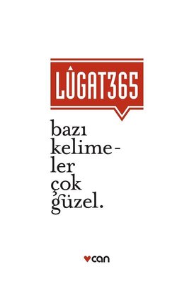 Lugat 365 - Bazı Kelimeler Çok Güzel | Can Yayınları