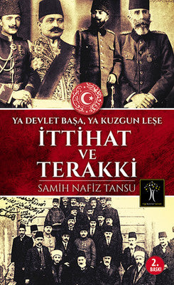 İttihat ve Terakki | İlgi Kültür Yayınları
