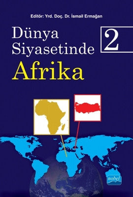 Dünya Siyasetinde Afrika 2 | Nobel Akademi Yayıncılık