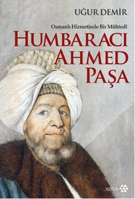 Humbaracı Ahmed Paşa | Yeditepe Yayınevi