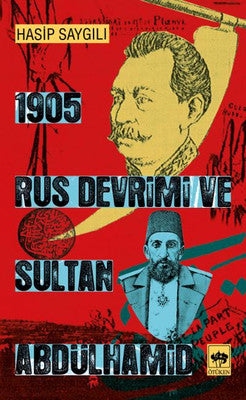 1905 Rus Devrimi ve Sultan Abdülhamid | Ötüken Yayınları