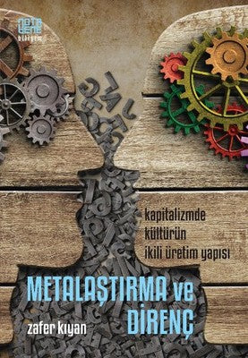 Metalaştırma ve Direnç | Nota Bene Yayınları