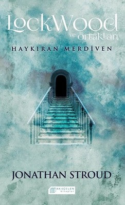 Lockwood ve Ortakları 1 - Haykıran Merdiven | Akılçelen Kitaplar
