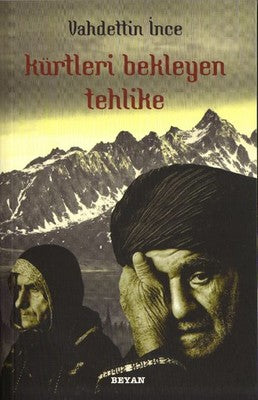 Kürtleri Bekleyen Tehlike | Beyan Yayınları