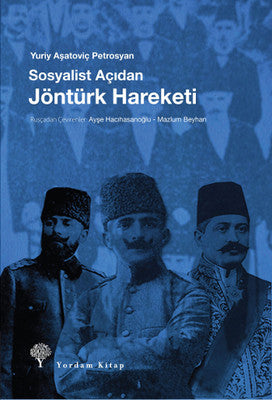 Sosyalist Açıdan Jöntürk Hareketi | Yordam Kitap