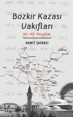 Bozkır Kazası Vakıfları | Çizgi Kitabevi