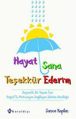 Hayat Sana Teşekkür Ederim | Kuraldışı Yayınları