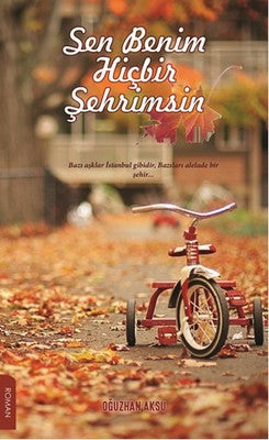 Sen Benim Hiçbir Şehrimsin | Gece Kitaplığı