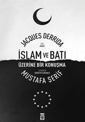İslam ve Batı Üzerine Bir Konuşma | Timaş Yayınları