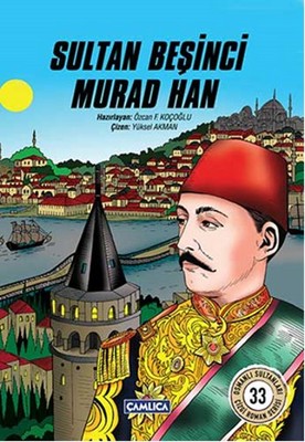 Sultan Beşinci Murad Han | Çamlıca Basım Yayın