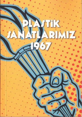 Plastik Sanatlarımız 1967 | Scala Yayıncılık