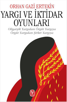 Yargı ve İktidar Oyunları | Tekin Yayınevi