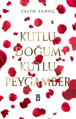 Kutlu Doğum Kutlu Peygamber | Timaş Yayınları