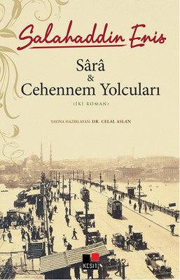 Sara ve Cehennem Yolcuları | Kesit Yayınları