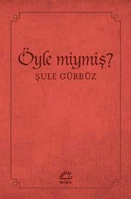 Öyle Miymiş? | İletişim Yayınları