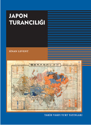 Japon Turancılığı | Tarih Vakfı Yurt Yayınları