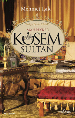 Mahpeyker Kösem Sultan | Yediveren Yayınları