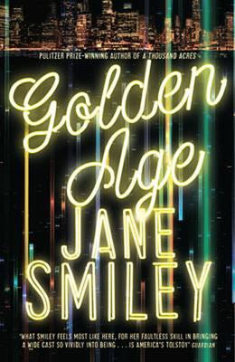 The Golden Age (Last Hundred Years Trilogy) | Mantle