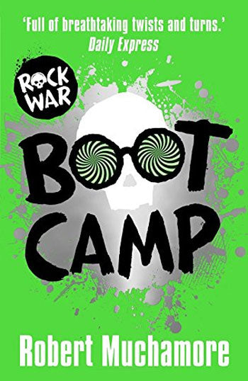 Boot Camp (Rock War Series-Book 2) - Robert Muchamore kitap kapağı