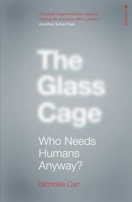 The Glass Cage | Vintage