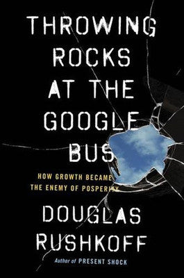 Throwing Rocks at the Google Bus | Portfolio