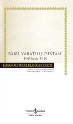 Babil Yaratılış Destanı | İş Bankası Kültür Yayınları