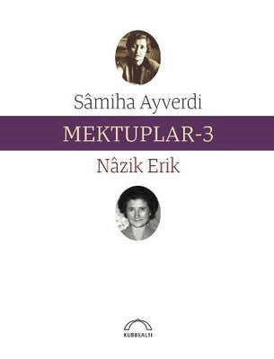 Mektuplar 3 | Kubbetli Neşriyatı