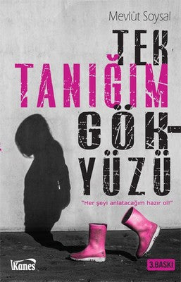 Tek Tanığım Gökyüzü | Kanes Yayınları