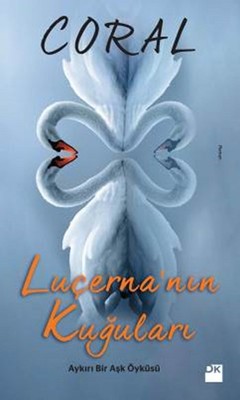 Luçerna'nın Kuğuları | Doğan Kitap