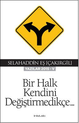 Bir Halk Kendini Değiştirmedikçe... | İnkılab Yayınları