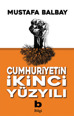 Cumhuriyetin İkinci Yüzyılı | Bilgi Yayınevi