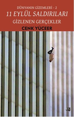 Dünyanın Gizemleri 2 - 11 Eylül Saldırıları Gizlenen Gerçekler | Gece Kitaplığı