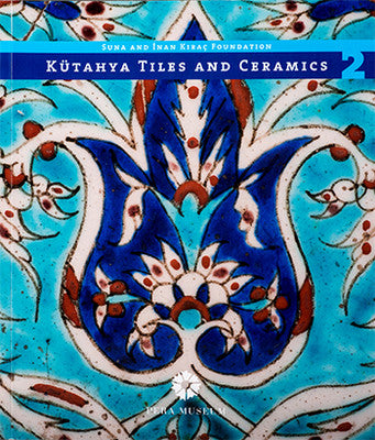 Kütahya Tiles and Ceramics 2 | Pera Müzesi Yayınları