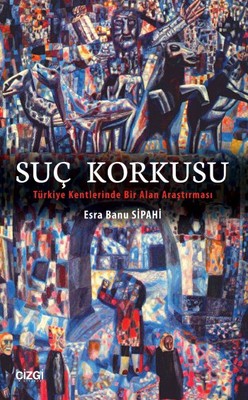 Suç Korkusu | Çizgi Kitapevi