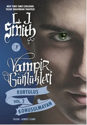 Vampir Günlükleri - Kurtuluş - Konuşulmayan - Vol 2 | Artemis Yayınları