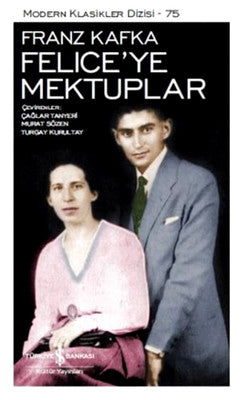 Felice'ye Mektuplar | İş Bankası Kültür Yayınları
