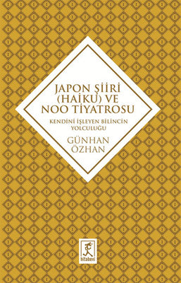 Japon Şiiri (Haiku) ve Noo Tiyatrosu | Hitabevi
