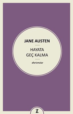 Hayata Geç Kalma | Zeplin Kitap