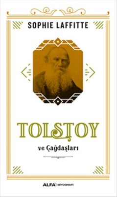 Tolstoy ve Çağdaşları | Alfa Yayınları