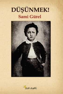 Düşünmek! | Beyaz Yayınları