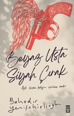 Beyaz Usta Siyah Çırak | Timaş Yayınları